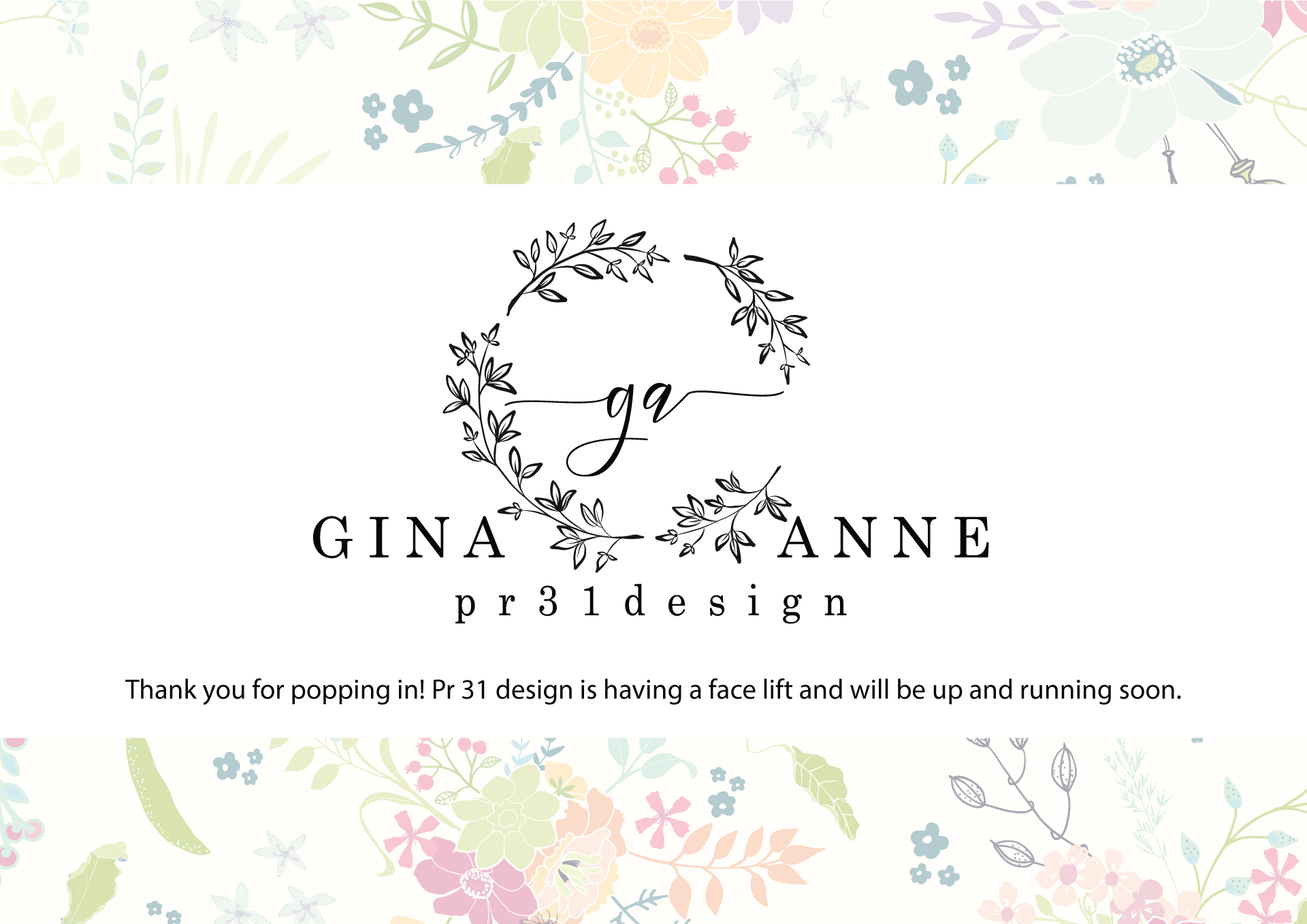 Pr31 Design - Gina Anne Coming soon